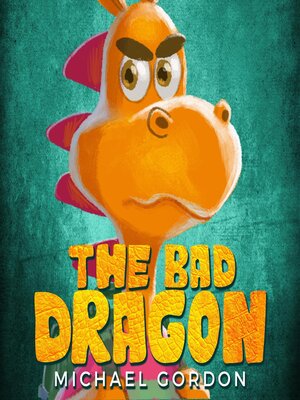 cover image of The Bad Dragon